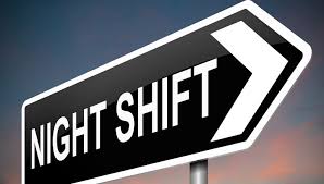 Night shift