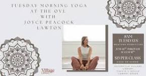 Tuesday Morning Yoga at the OVL with Joyce Peacock Lawton