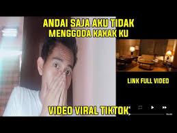 Kalian bisa dapati dengan baca sampai habis. Video Andai Saja Kaka Ku Tidak Menggodaku Ini Fakta Isi Video Viral Tiktok Lagu Mp3 Mp3 Dragon