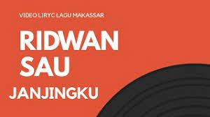 Video Lirik Lagu Makassar Ridwan Sau Janjingku Chords Chordify