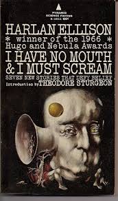 I Have No Mouth And I Must Scream скачать I Have No Mouth And I Must Scream Is Postapo Short Story That Will Make You Think If Your Computer Isn T By Any Harlan Ellison Disturbing Books Horror Books