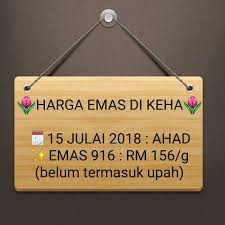 Ketahui perbezaan emas 999 dengan emas 916! Harga Emas Di Keha 15 Julai 2018 Kedai Emas Haji Azhar Facebook