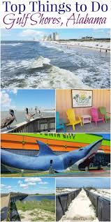 We did not find results for: Top Things To Do In Gulf Shores Alabama Tammilee Tips