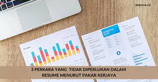 Namun ia boleh menjadi susah sekiranya tidak mempunyai rujukan. 3 Perkara Yang Tidak Diperlukan Dalam Resume Menurut Pakar Kerjaya