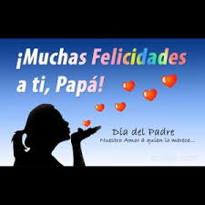 Mi amor, ¡muchas felicidades en el día del papá!, gracias por tu apoyo y cariño, sé que a tu lado. Frases Para El Dia Del Padre Cortas Y Bonitas De Felicitacion
