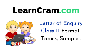 Letter Of Enquiry Class 11 Format Topics Samples Learn Cram In 2020 Writing Classes Reading Skills Senior Secondary School