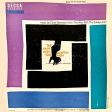 Elmer Bernstein & Shorty Rogers - The Man with the Golden Arm · Original  Soundtrack Recording (Digipack) - Blue Sounds