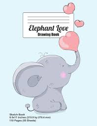 I try to put my thought on the drawing down into words. Elephant Love Drawing Book Blank Paper For Sketching Doodling And Drawing Cute Baby Elephant With Pink Hearts Cover Mountain Press Wolf Amazon Co Uk Books