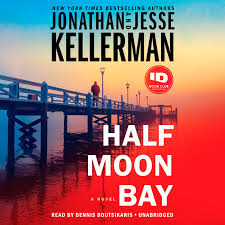 Pdf a measure of darkness: Half Moon Bay By Jonathan Kellerman Jesse Kellerman Penguin Random House Audio