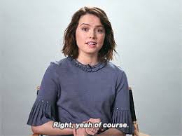 Strange way of agreeing to something. 10 Daisy Ridley Gifs Gif Abyss