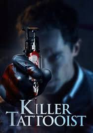 Check spelling or type a new query. Download Killer Tattooist 2020 Movie Mp4 3gp Naijgreen