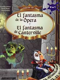 Trailers, vídeos, fotos, sinópsis, críticas de cine. El Fantasma De La Opera Y El Fantasma De Canterville Spanish Edition Gaston Leroux Oascar Wilde 9786074531275 Amazon Com Books