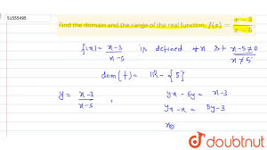 Find The Domain And The Range Of The Real Function F X X 3 X 5 Youtube