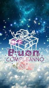 Buon Compleanno Di Iaia 82 Auguri Di Buon Compleanno Buon Compleanno Compleanno