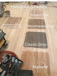 Minwax Stains We Are Considering Pickled Oak Weathered Oak