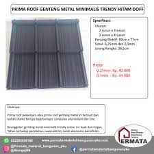 Merk genteng metal terbaik ini tidak hanya menyuguhkan harga yang ekonomis saja, namun juga kualitasnya yang juara. Permata Material Bangunan Pekanbaru