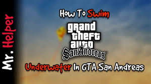 Gta san andreas.rar dosya boyutu: How To Swim Underwater In Gta San Andreas Mr Helper