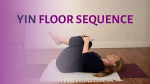 Yin Yoga Floor Sequence 45 Min Yin Yoga For Hips Legs And Spine Yin Yoga Yin Yoga Class Yoga Program