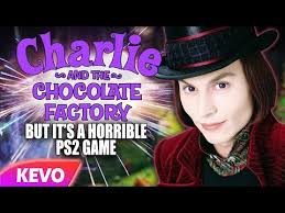 Charlie And The Chocolate Factory but it's a horrible ps2 game
