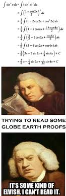 It S Some Kind Of Elvish I Can T Read It Today S Scientists Have Substituted Mathematics For Experiments And They Wander Off Through Equation After Equation And Eventually Build A Structure Which Has