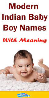 Here are 2798 indian boy names that starts with a. Great Modern Indian Baby Boy Names With Meaning Great Hindu Baby Girl Names