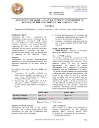 A pest analysis is a way to analyze the general external environment of an organization. Assessment Of Swot Analysis Application In Order