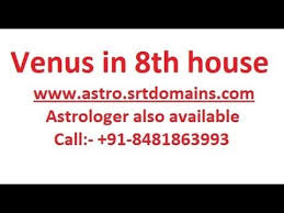Venus In 8th House Venus In 8th House Hindi Astro Srtdomains Com Venus Blog Posts Blog