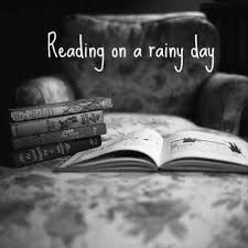 Reading On A Rainy Day Rainy Day Quotes I Love Books Reading Quotes
