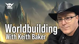World Building With Keith Baker