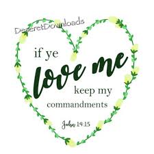 Digital Mutual Theme 2019 If Ye Love Me Keep My Commandments Sign 4 Sizes Poster Handout Scripture D If Ye Love Me Handouts My Love