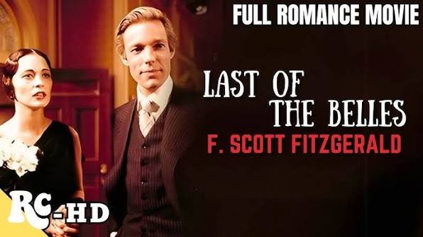 The Last Of The Belles: F. Scott Fitzgerald | Romance Movie Full Movie |  Retro Central