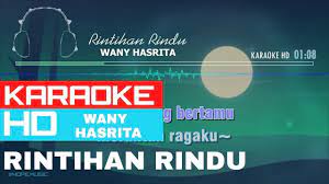 Ada rindu di hati tapi tiada terucap bayanganmu yang hadir di setiap anganku. Rintihan Rindu Wany Hasrita Karaoke Hd Youtube