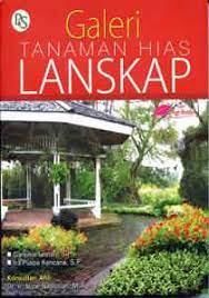 Jenis yang pertama merupakan tanaman yang paling populer di kalangan masyarakat. Buku Galeri Tanaman Hias Lanskap Penebar Swadaya