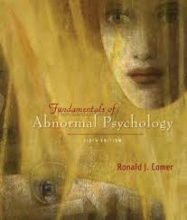 Fundamentals of Abnormal Psychology book by Ronald J. Comer