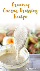 Pin By Carolyn Oconnor On Sos Recipes Homemade Caesar Salad Dressing Caesar Salad Dressing Food Processor Recipes