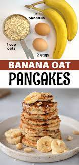 Healthy Banana Oatmeal Pancakes Quick Easy Breakfast Idea Recipe Healthy Breakfast Recipes Easy Breakfast Recipes Easy Banana Healthy