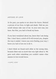 Anyone In Love Lang Leav Lang Leav Wise Quotes My Heart Is Breaking
