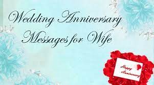 Wedding Anniversary Messages For Wife