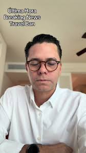 Regresa el Travel Ban: 17 Países Afectados