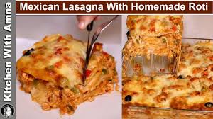 Mexican Chicken Lasagna With Homemade Roti Chicken Lasagna Recipe Kitchen With Amna Youtube Chicken Lasagna Recipe Kebab Recipes Beef Chicken Lasagna