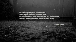 Blade Runner Movie Quotes Quotesgram