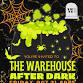 The Warehouse After Dark Halloween - Hill Top Annex Hotel, 13Gwani Street Event Image
