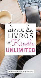 Dicas De Livros No Kindle Unlimited Dicas De Livros Kindle Livros