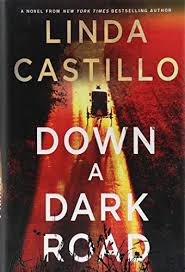 I can't wait for linda castillo's new kate burkholder novel, outsider. A Book Review By Nancy Carty Lepri Down A Dark Road Kate Burkholder