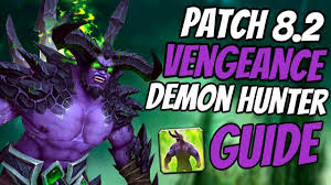 This is a guide about how to build vengeance demon hunters for rbg. Vengeance Demon Hunter Tank Guide 8 2 Talent Rotation World Of Warcraft Bfa Rise Of Azshara Youtube