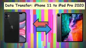 How To Transfer Data From Iphone 11s To Ipad Pro 2020 In 2020 Ipad Pro Mobile Data Data