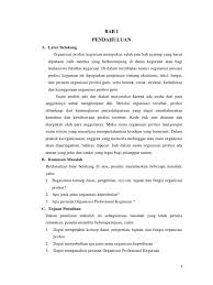 Kurang memiliki pemahaman tentang penilaian sehingga sukar untuk memberikan penilaian yang adil dan akurat. Makalah Organisasi Profesi Keguruan