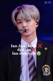 Jungkook Saying Ian