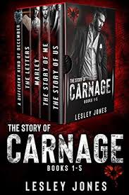The Story Of Carnage The Complete Carnage Collection Books 1 5 By Lesley Jones