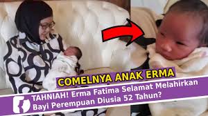 Doa untuk bayi baru lahir: Tahniah Erma Fatima Selamat Melahirkan Bayi Perempuan Diusia 52 Tahun Youtube
